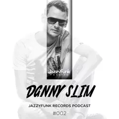 JazzyFunk Records Podcast #002