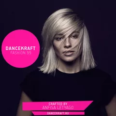 Dancekraft Show – Fashion Episode 99 by Anfisa Letyago (HARMONY)