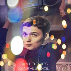 AYL3 pres. Mashup Vol. 1