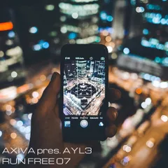 Axiva pres. AYL3–Run Free 07