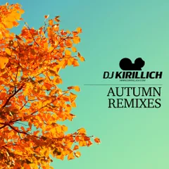 Autumn Remixes