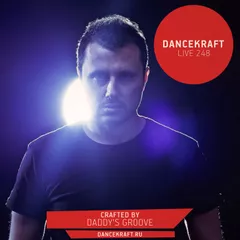 Dancekraft Show – Live Episode 248 by Daddy's Groove (Genesis)