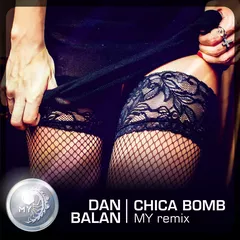 Dan Balan – Chica Bomb (MY remix)