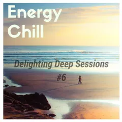 Delighting Deep Sessions #6
