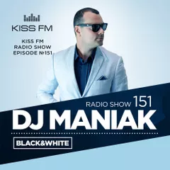 BLACK & WHITE on kiss FM #151