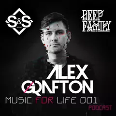 AlexGrafton - Music For Life 001 (Podcast)
