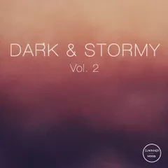 Dark & Stormy Vol. 2