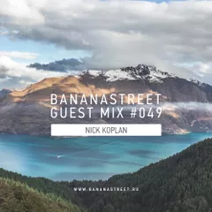 Bananastreet Guest Mix #049