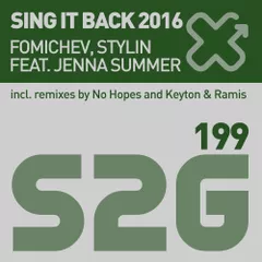 Fomichev & Stylin feat. Jenna Summer — Sing It Back 2016