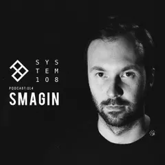 SYSTEM108 PODCAST 014