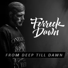 From Deep Till Dawn (November 2016)