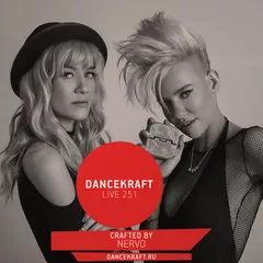 Dancekraft Show – Live Episode 251 by NERVO (NERVONation)