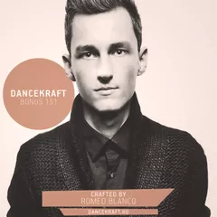 Dancekraft Show – Bonus Episode 151 by Romeo Blanco (EXOLOVE)