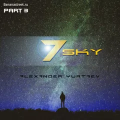 SEVENTH SKY (Part 3)