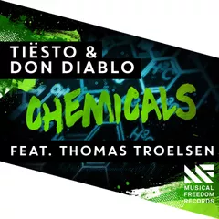 Tiesto & Don Diablo feat. Thomas Troelsen - Chemicals (Max Roven Remix)