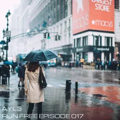 AYL3 - Run Free Radio 017