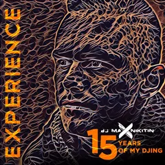Experience (15 Years of my DJing)