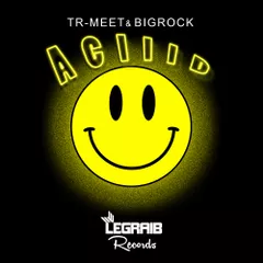 Tr-Meet & BigRock - ACIIID (Original Mix)