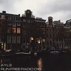 AYL3 - Run Free Radio 018