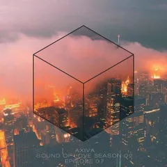 Axiva - Sound of Love Season 02 Ep 07