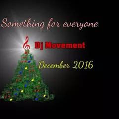 Something For Everyone (Christmas Mix Dec 16)