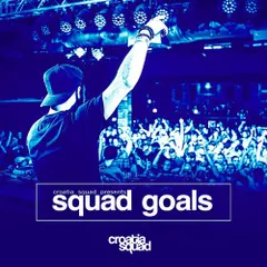 Squad Goals Podcast 003