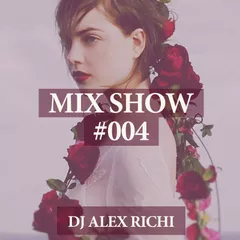 Mix Show #004