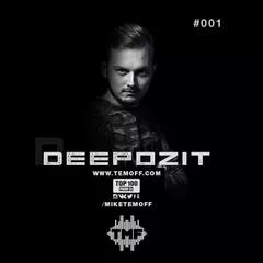 DEEPOZIT #001 [Official Podcast]