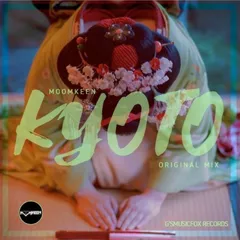 Moomkeen - Kyoto (Original Mix)