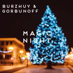 Burzhuy & Gorbunoff - Magic Night