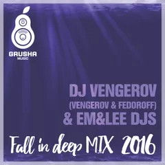 Fall In Deep 2016 Mix