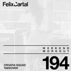 Takeover (Weekend Workout Episode 194)