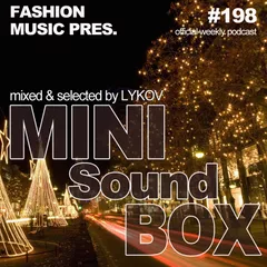 Mini Sound Box Volume 198 (Weekly Mixtape)