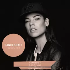 Dancekraft Show – Bonus Episode 158 by Eva Shaw