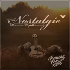 Nоstalgie (Exclusive for Bananastreet)