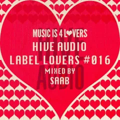 Hive Audio (Label Lovers #016)
