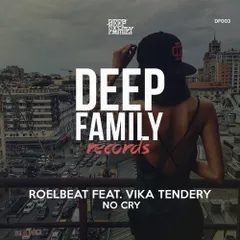RoelBeat Feat. Vika Tendery - No Cry (Original Mix)