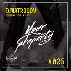 Your Preparty #025
