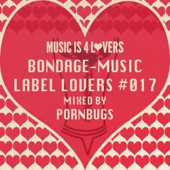 Bondage Music (Label Lovers #017)