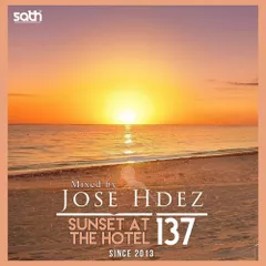 SUNSET AT THE HOTEL 137