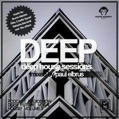 Paul Elbrus - Deep House Sessions 003