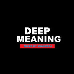 SANEKDJ - #DEEPMEANING #109