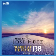 SUNSET AT THE HOTEL 138