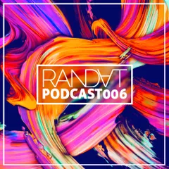 RANDAT - PODCAST 006 [March Mix]