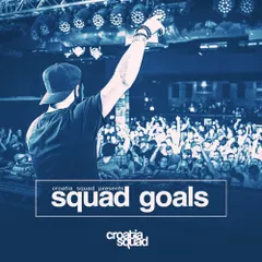 Squad Goals Podcast 004