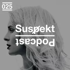 Suspekt Podcast 025