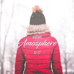 AMOSPHERE (Mixtape 02:17')