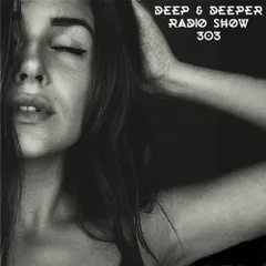 Deep & Deeper 303