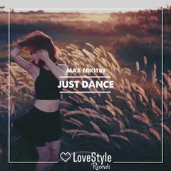 Just Dance (Original Mix)