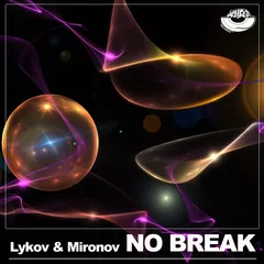 Lykov & Mironov - No break (Radio Edit) [MOUSE-P]